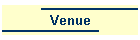 Venue